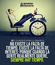 no existe la falta de tiempo existe la falta de interes.jpg